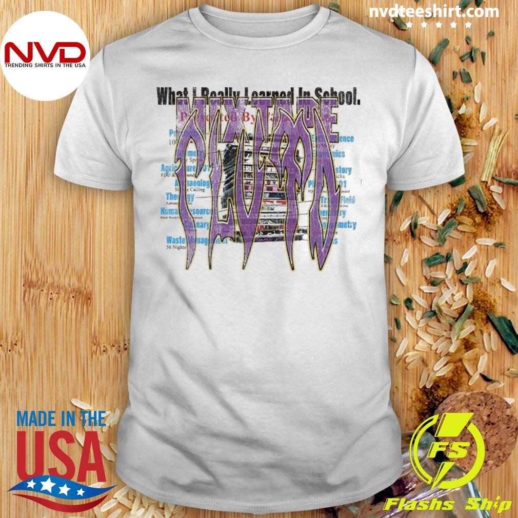 What I Learned In School Mixtape Pluto Shirt