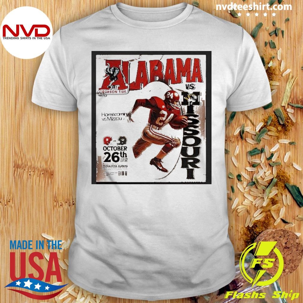 Alabama Crimson Tide vs Missouri Homecoming vs Mizzou October 26th 2024 Tuscaloosa,Alabama Shirt