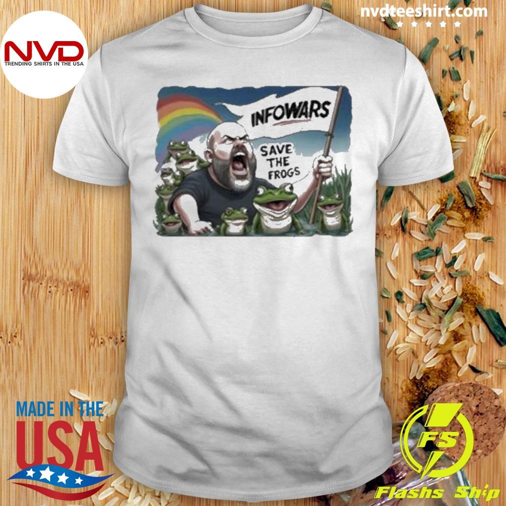 Alex Jones Infowars Flag Save The Frogs 2024 Shirt