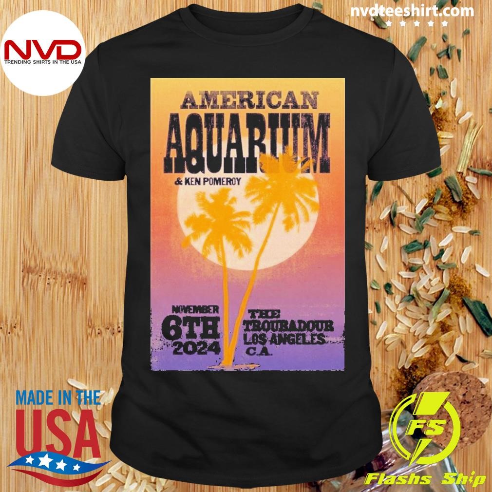 American Aquarium In West Hollywood Ca On Nov 6 2024 Poster Shirt