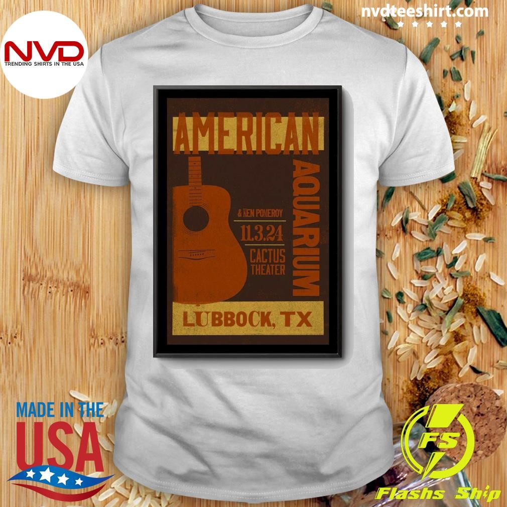 American Aquarium Nov 3 2024 Cactus Theater in Lubbock TX Shirt