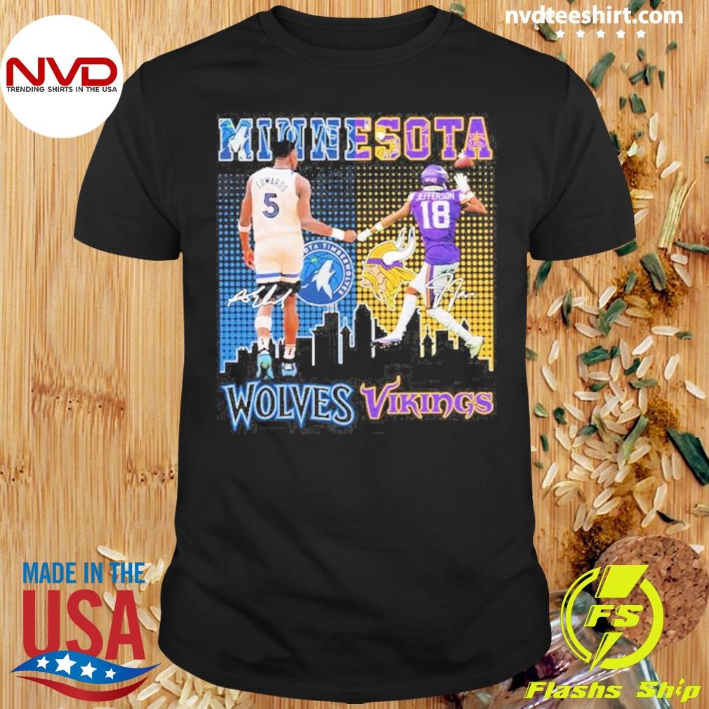 Anthony Edwards And Justin Jefferson Minnesota Skyline Wolves And Vikings Signatures Shirt