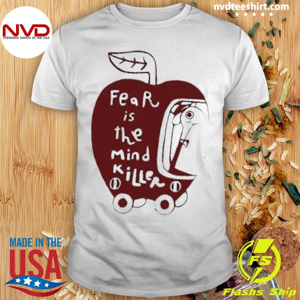 Apple Fear is the Mind Killer Shirt