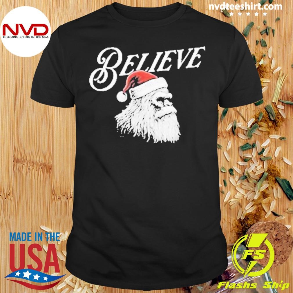 Believe Santa Squatch 2024 Shirt