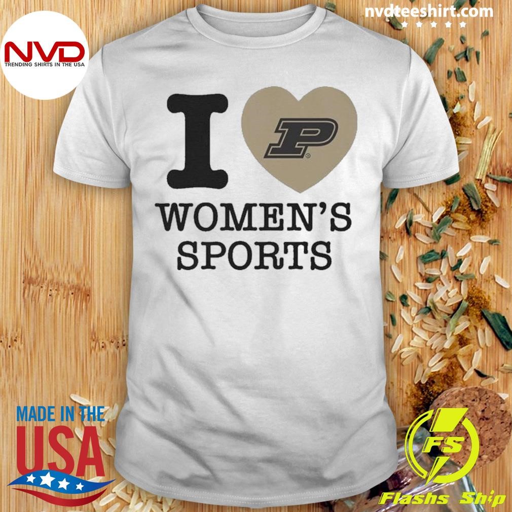 Best Purdue Boilermakers I Love Women’s Sport T-shirt