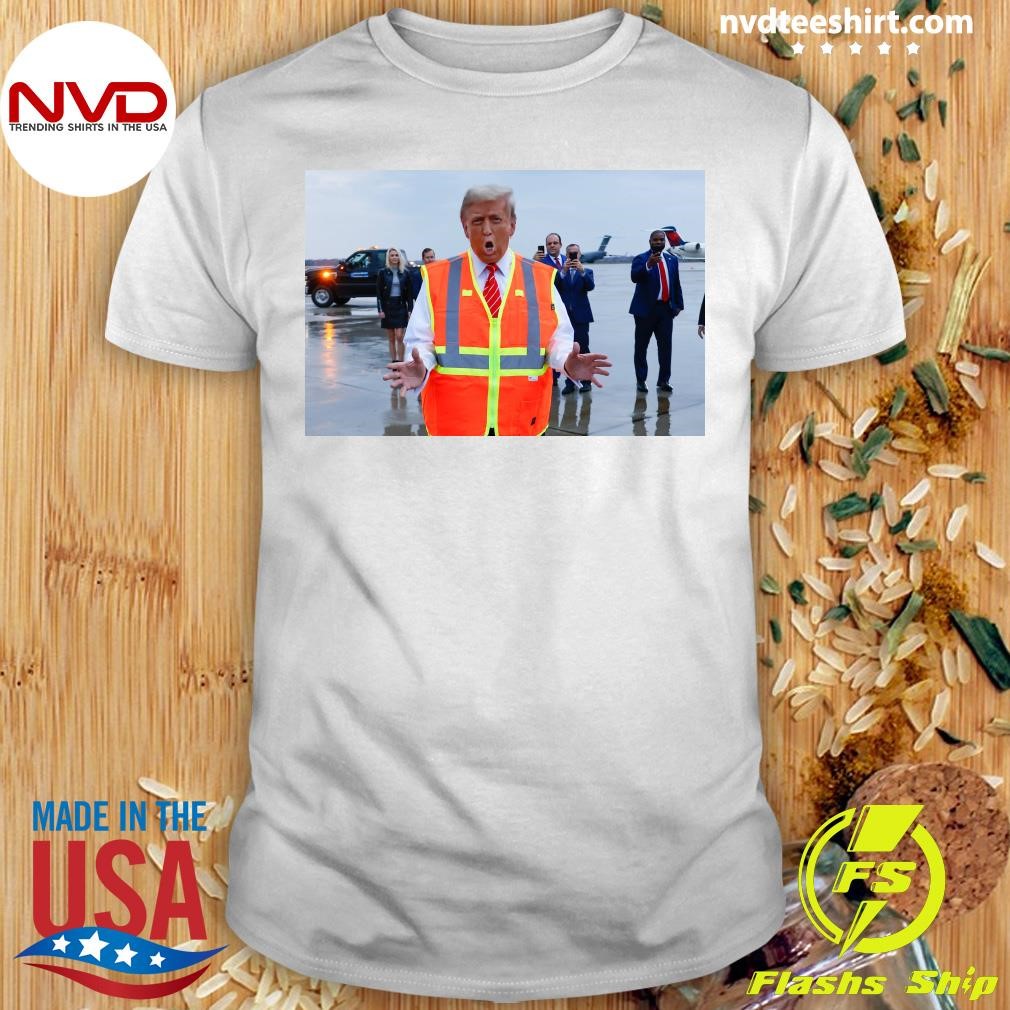 Billionaire Trump Awkwardly Dresses Up as a Garbage Truck Driver Shirt