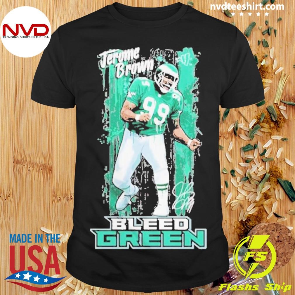 Bleed Green Jerome Brown 2024 Shirt