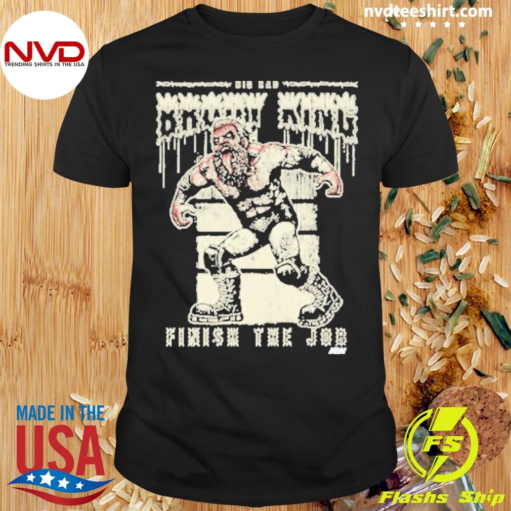 Brody King – Finish The Job 2204 Shirt