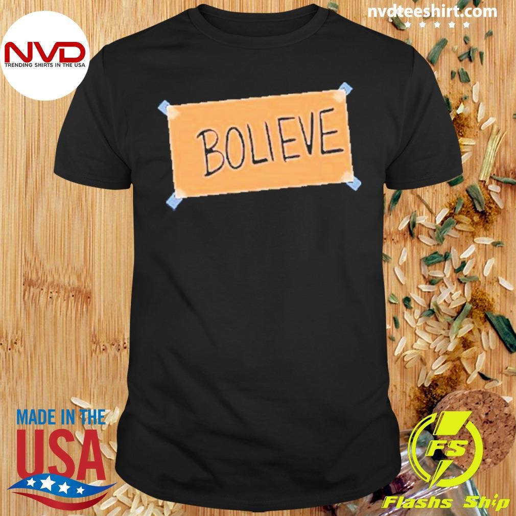 CDenver Broncos Bo Nix Bolieve 2024 Shirt