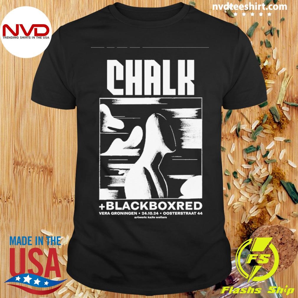 Chalk October 24 2024 At Vera in Groningen Netherlands Tour Poster 2024 Shirt