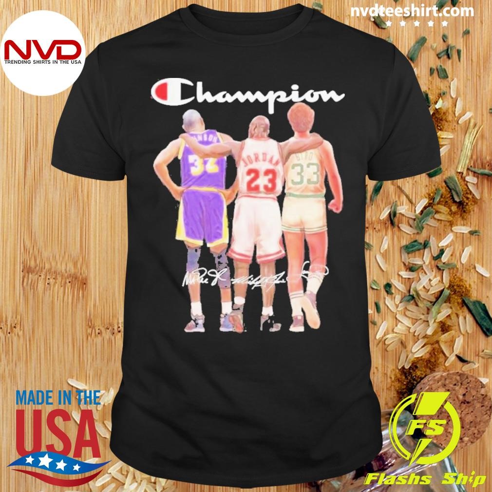 Champion Magic Johnson Michael Jordan And Larry Bird Signatures 2024 Shirt