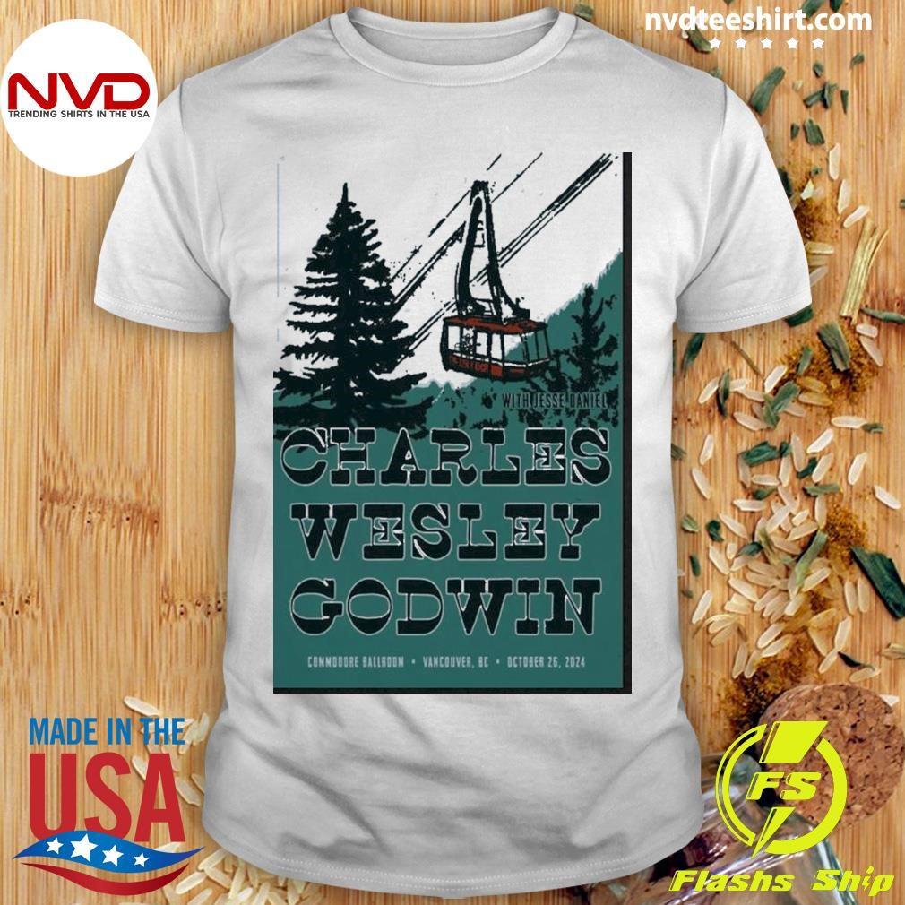 Charles Wesley Godwin Commodore Ballroom October 26 2024 Vancouver, BC Poster 2024 Shirt