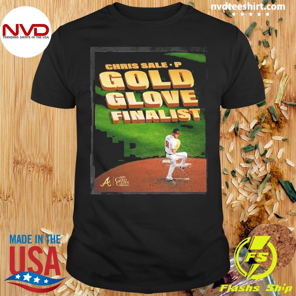 Chris Sale Atlanta Braves Gold Glove Award Finalist 2024 Shirt