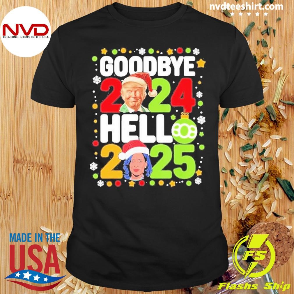 Christmas Eve Goodbye Trump 2024 Hello Kamala 2025 Shirt