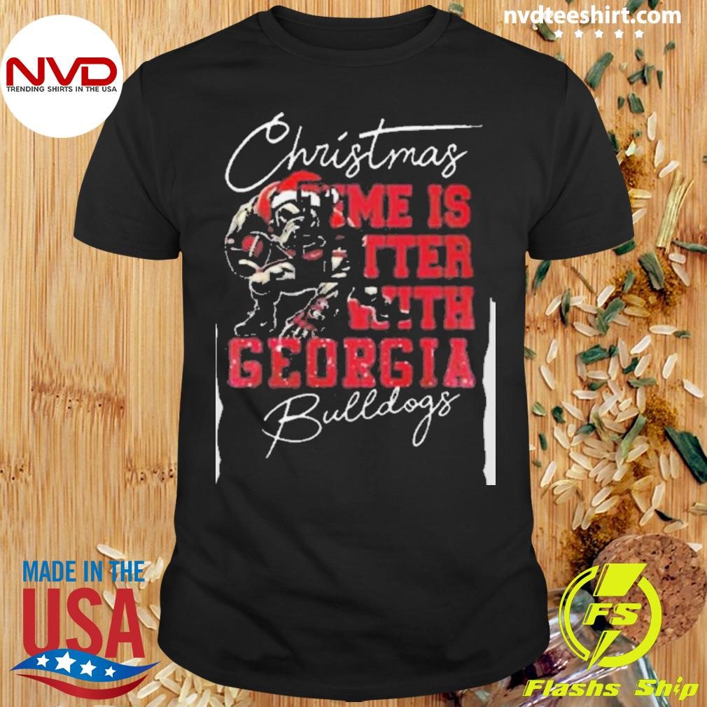 Christmas Time Is Better With Georgia Bulldogs 2024 Shirt