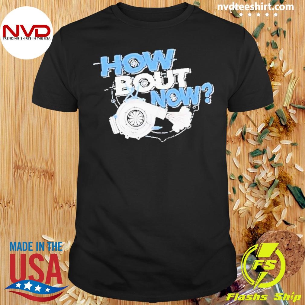 Cleet & Squirrel How Bout Now 2024 Shirt