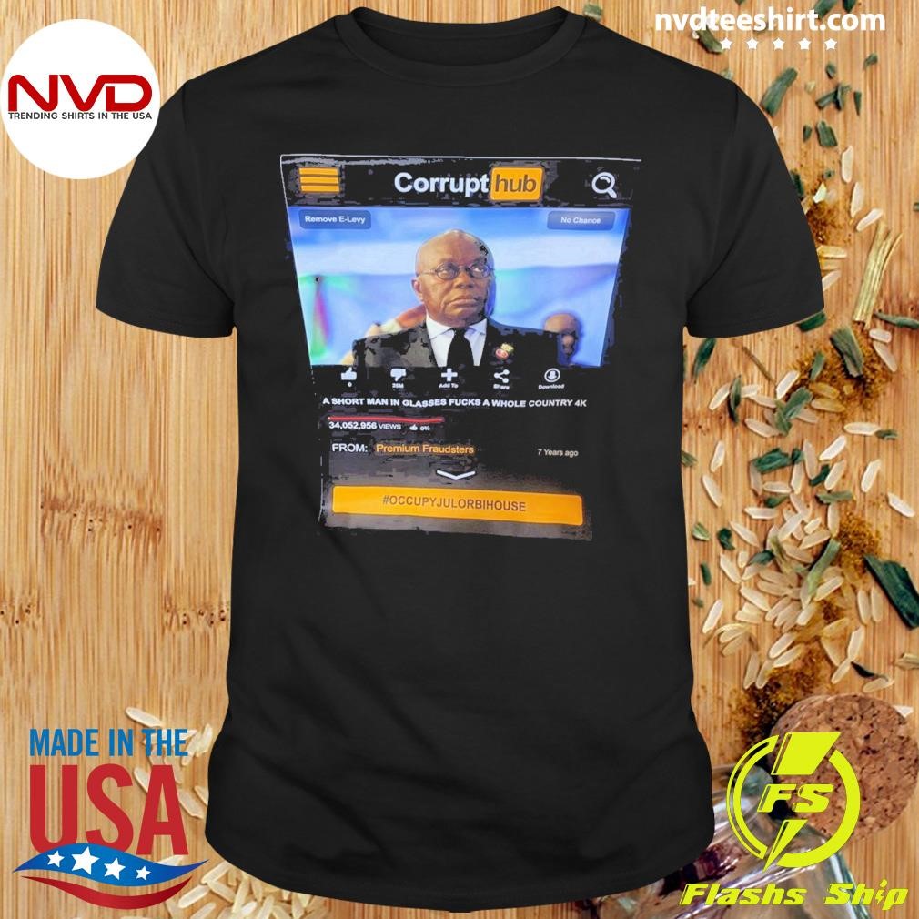 Corrupt Hub A Short Man In Glasses Fucks A Whole Country 4k Occupyjulorbihouse Shirt