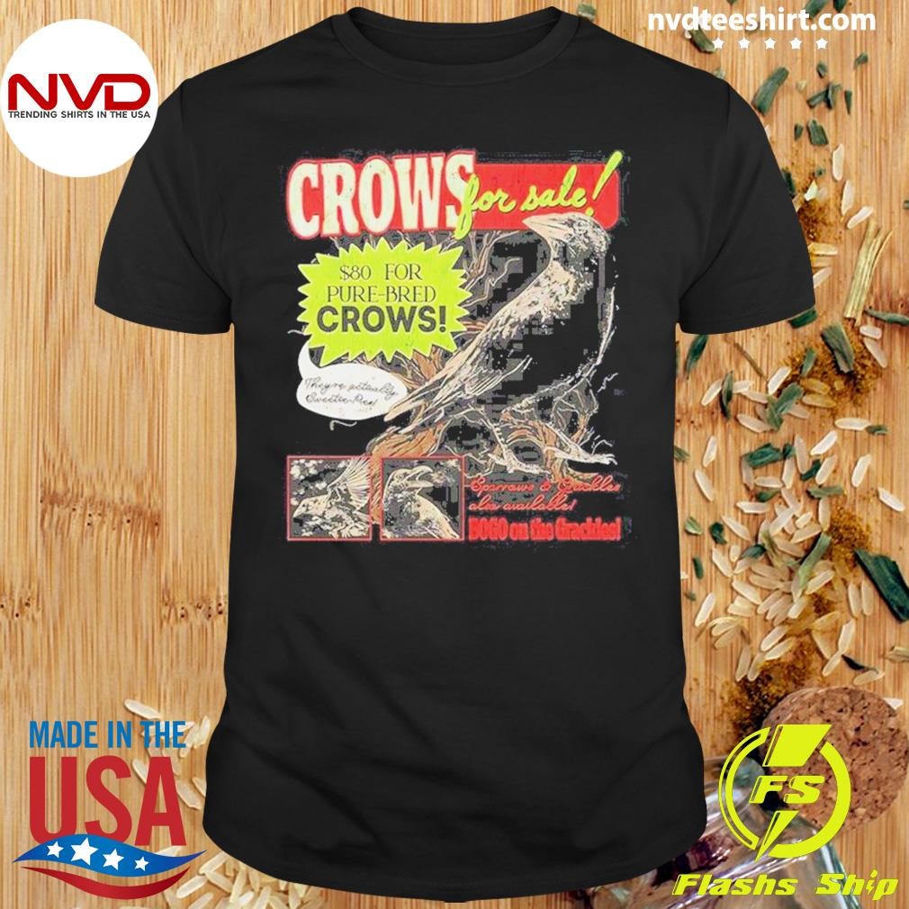 Crows For Sale Vintage Graphic 2024 Shirt