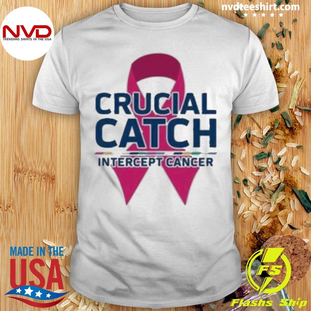 Crucial Catch Intercept Cancer Pink Ribbon 2024 Shirt