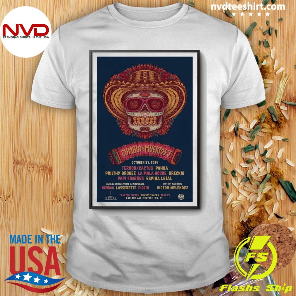 Cumbia De Muertos Halloween Show In Seattle WA On Oct 31 2024 Shirt