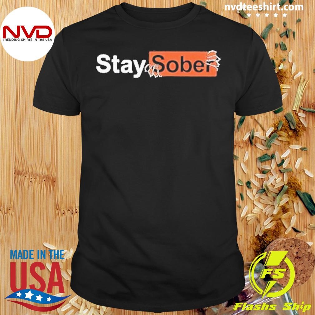 D’Aydrian Harding Stay Sober Skeleton 2024 Shirtt