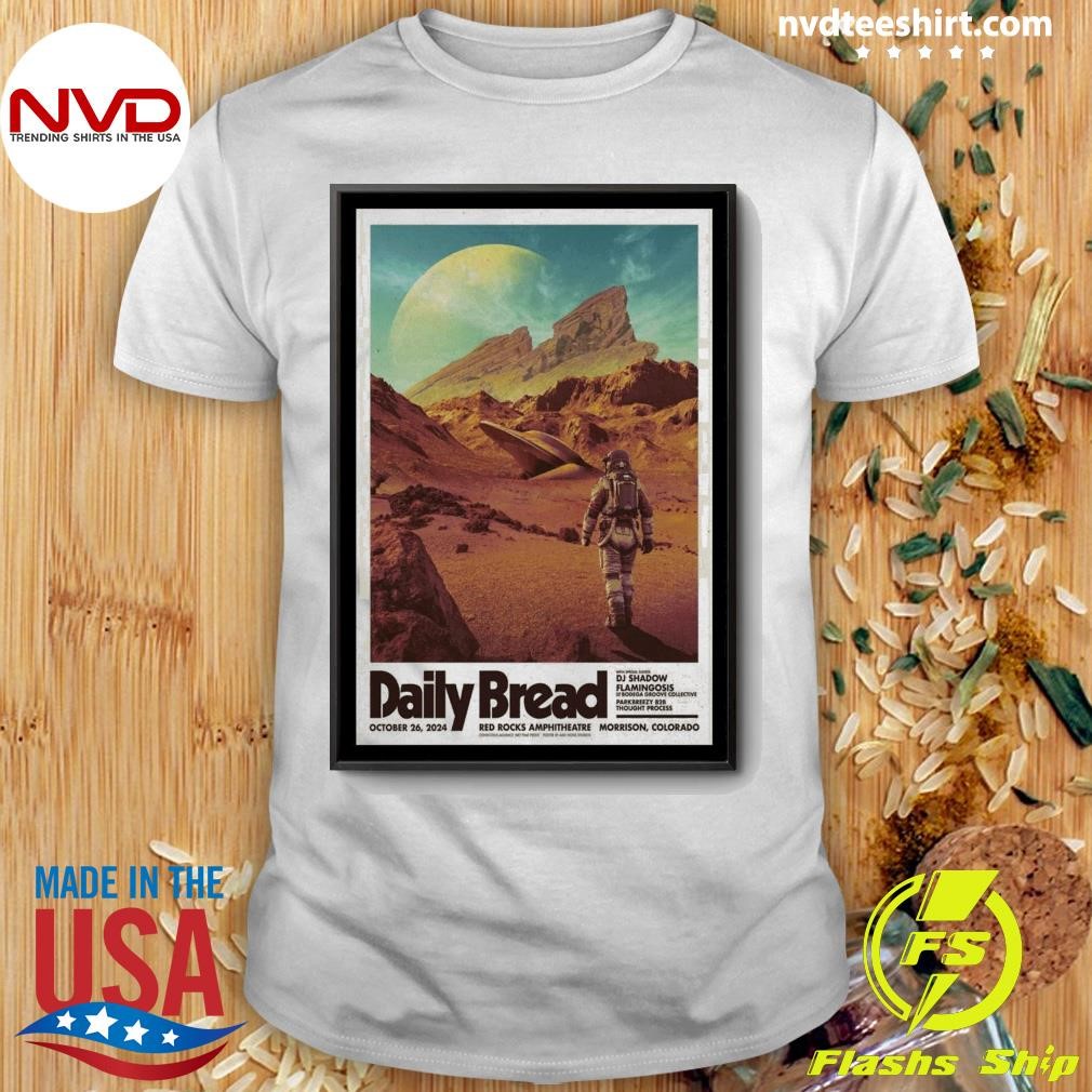 Daily Bread Poster Show Red Rocks Amphitheatre 26 Oct 2024 Morrison, Colorado Shirt