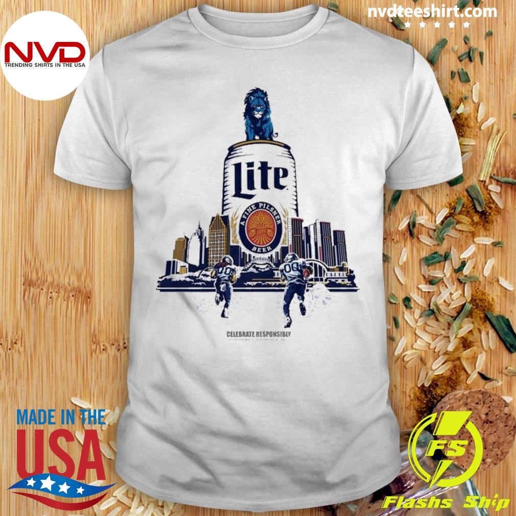 Detroit Lions Taking On The Titans Celebrate Responsibly 2024 Miller Brewing Co Milwaukee,wi 2024 Shirt