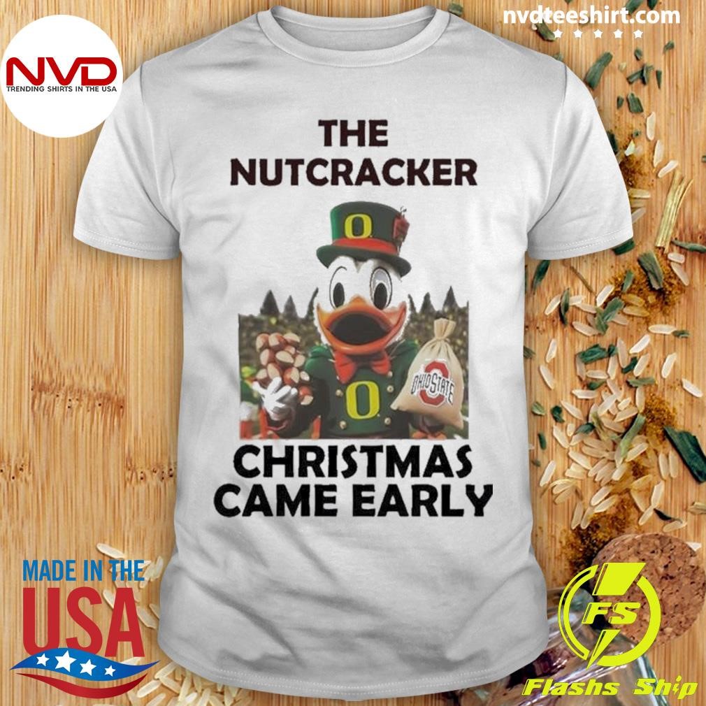 Duck The Nutcracker Christmas Came Early Ohio 2024 Shirt