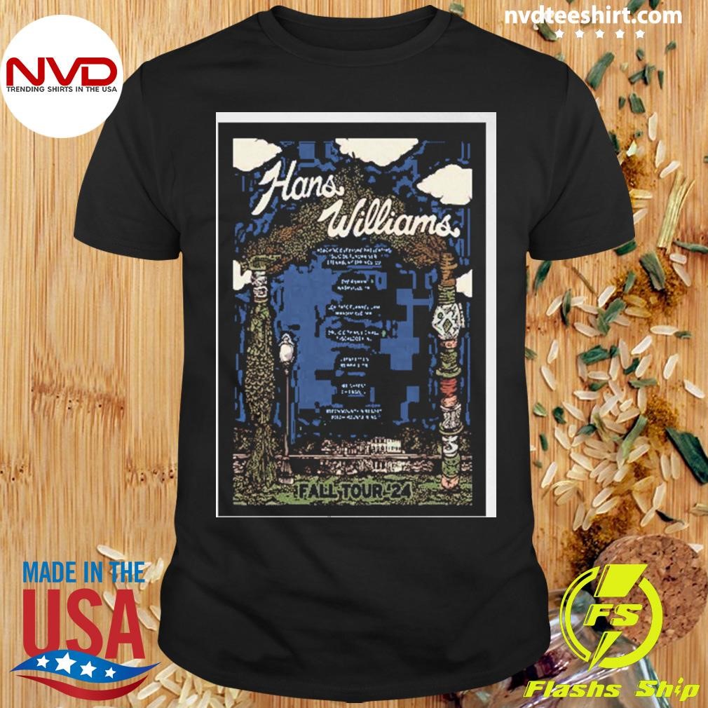 Fall Tour Hans Williams 2024 Shirt