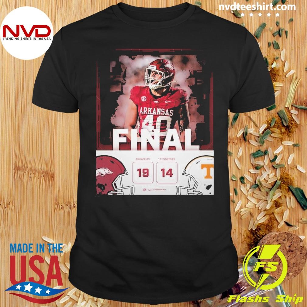 Final Score Arkansas Razorback Wins 19 14 Tennessee Football 2024 Game Shirt