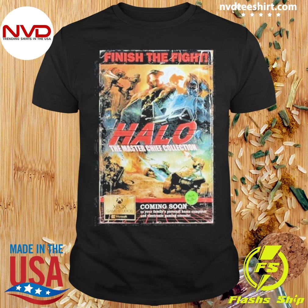 Finish The Fight Halo The Master Chief Collection Shirt