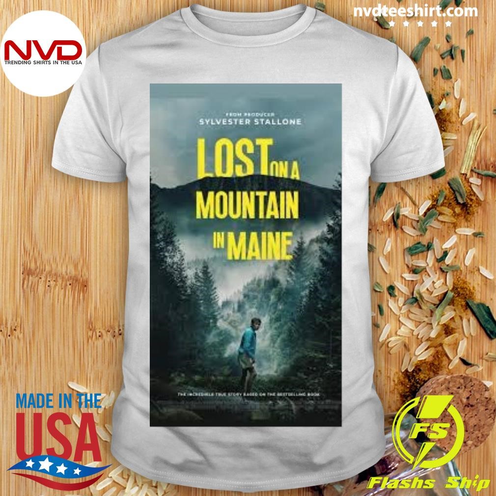 From Producer Sylvester Stallone Lost On A Mountain In Maine Shirt