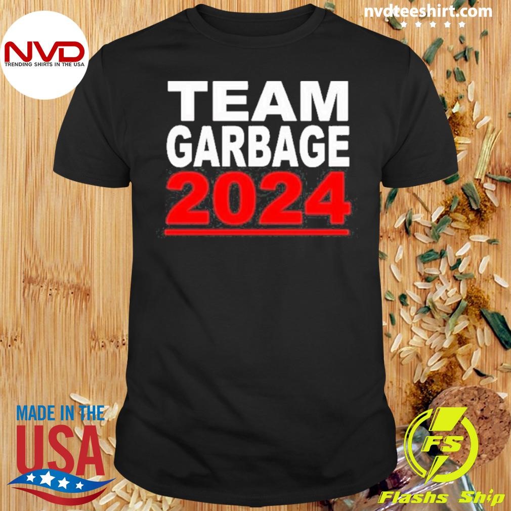 Garbage For Trump 2024 Maga Shirt