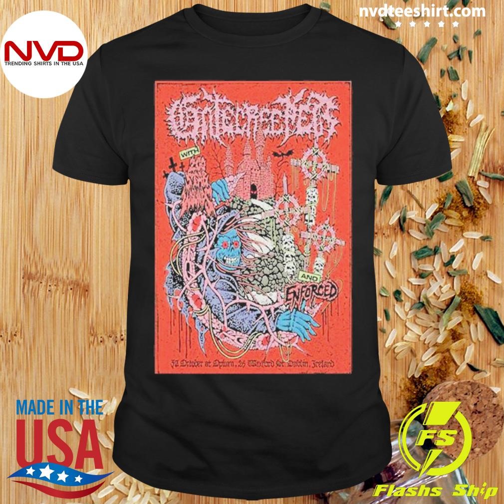 Gatecreeper And Enforced Poster Show Oct 30 2024 In Dublin, Ireland Poster Shirt