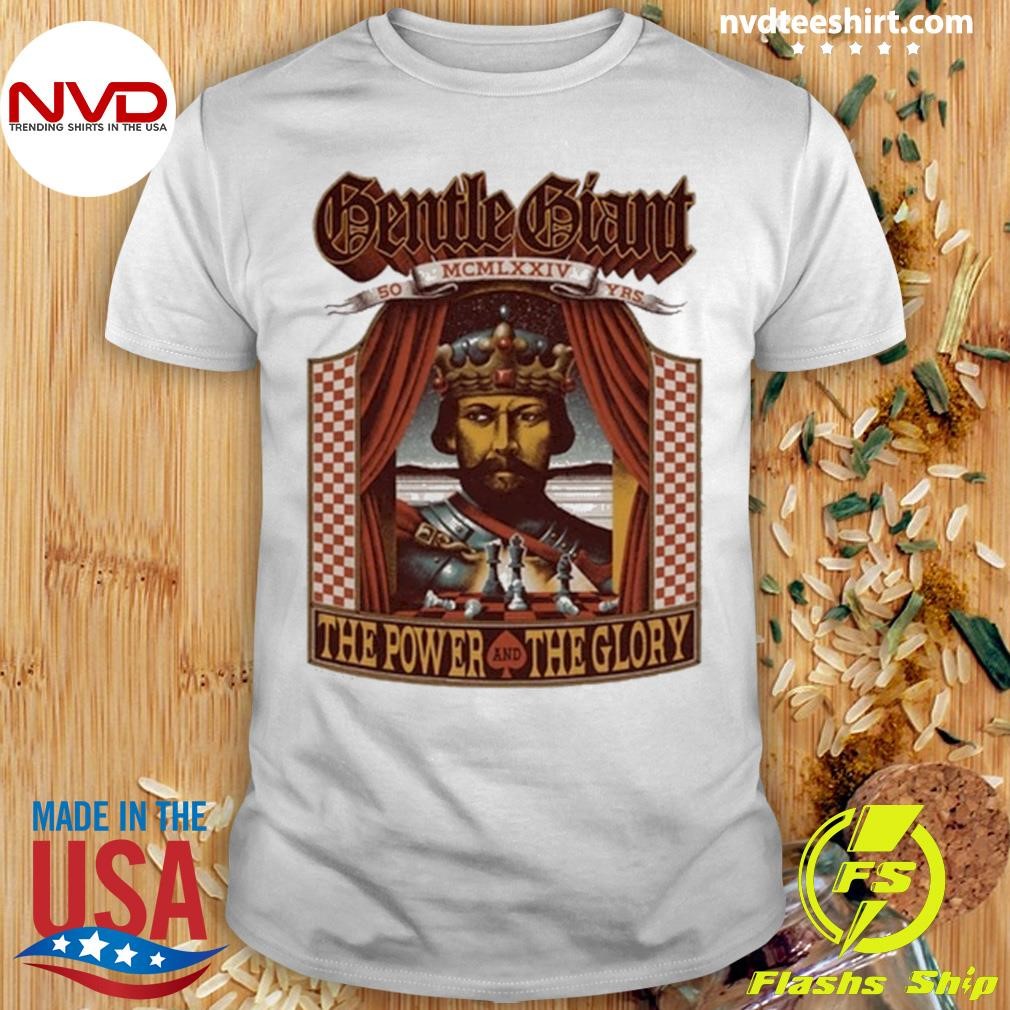 Gentle Giant The Power And The Glory 50th Shirt