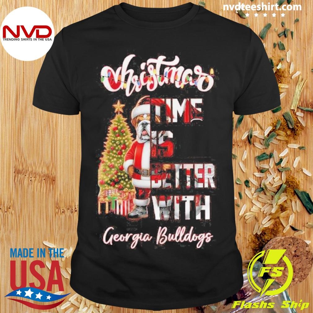 Georgia Bulldogs Go Dawgs Christmas Time Is Better With Bulldogs 2024 Shirt