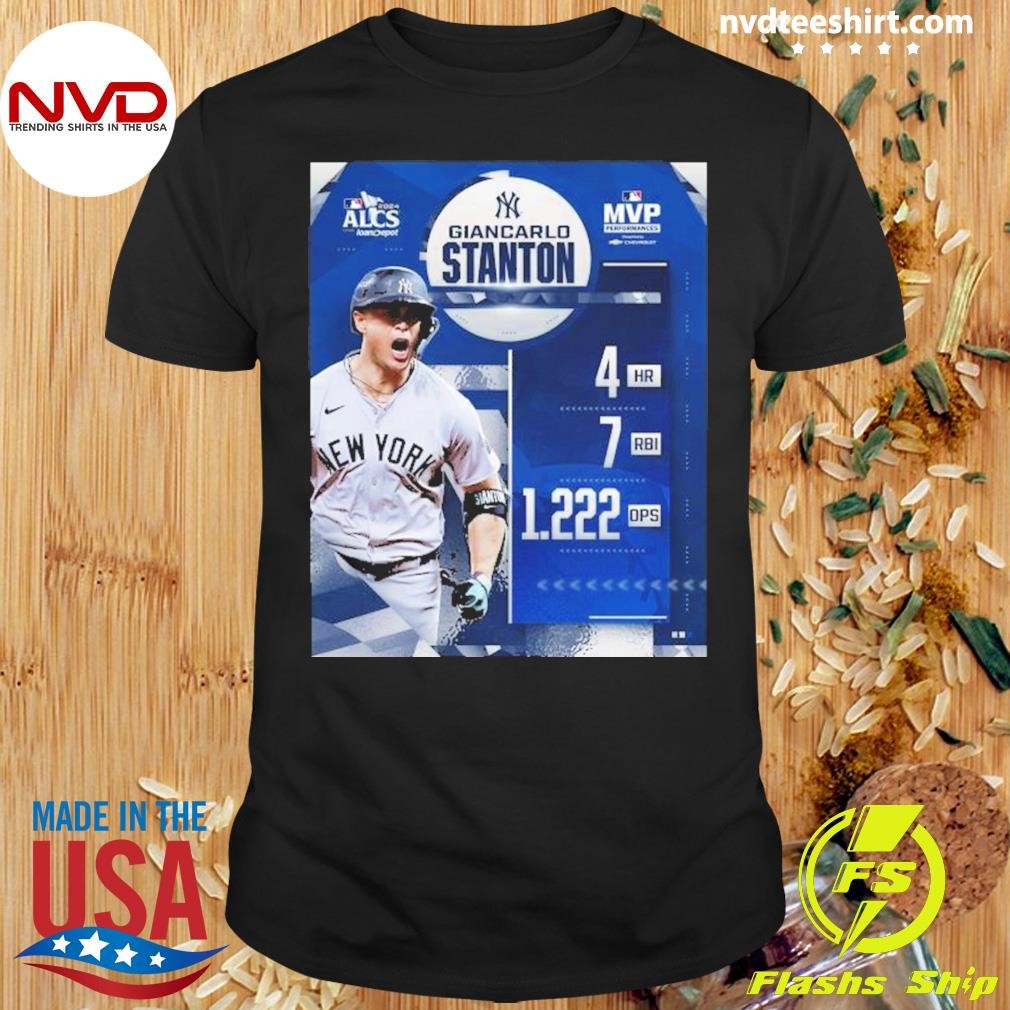 Giancarlo Stanton Is Your 2024 Alcs Mvp Shirt