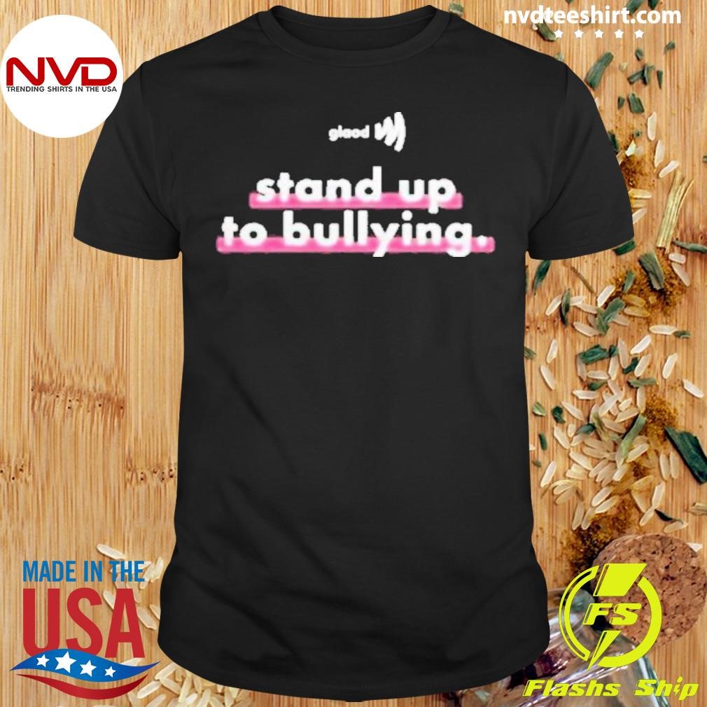 Glaad Stand Up To Bullying 2024 Shirt