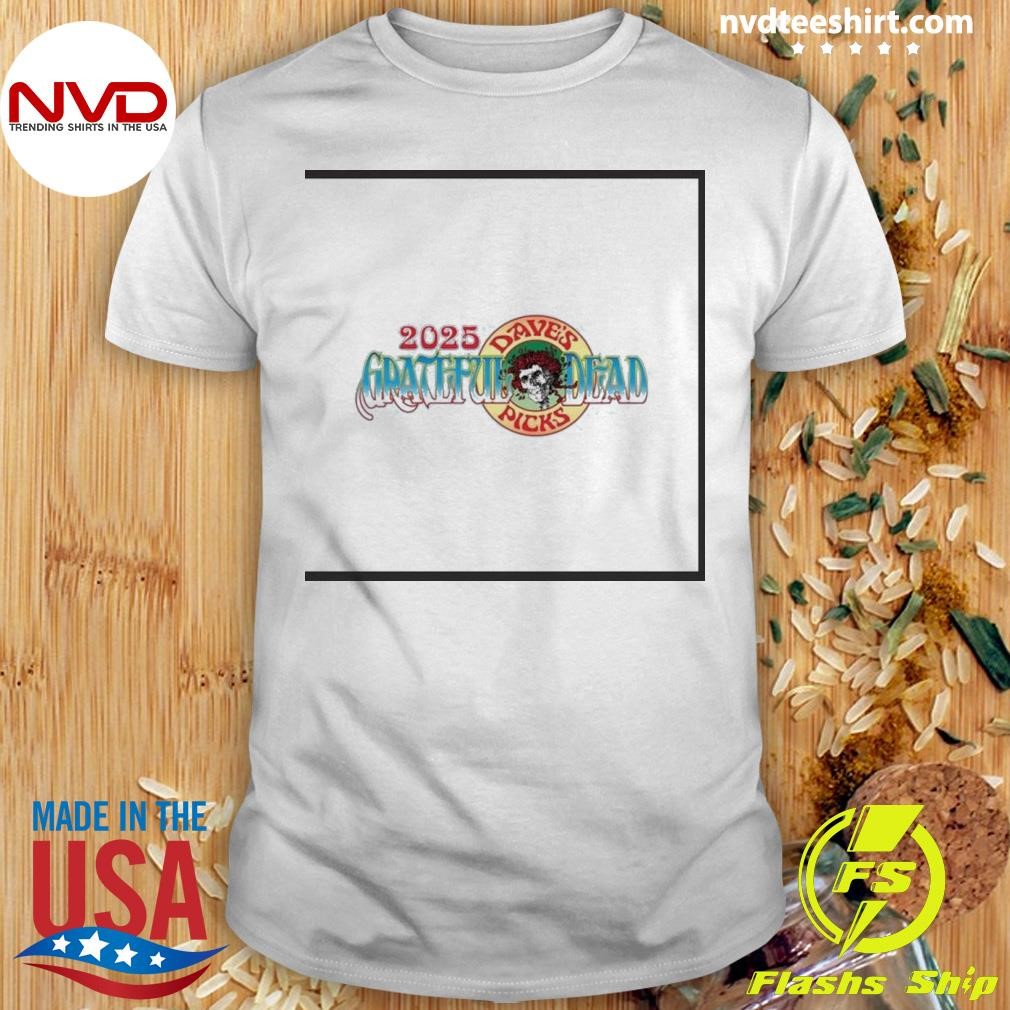 Grateful Dead 2025 Dave’s Picks Subscription 2024 Shirt