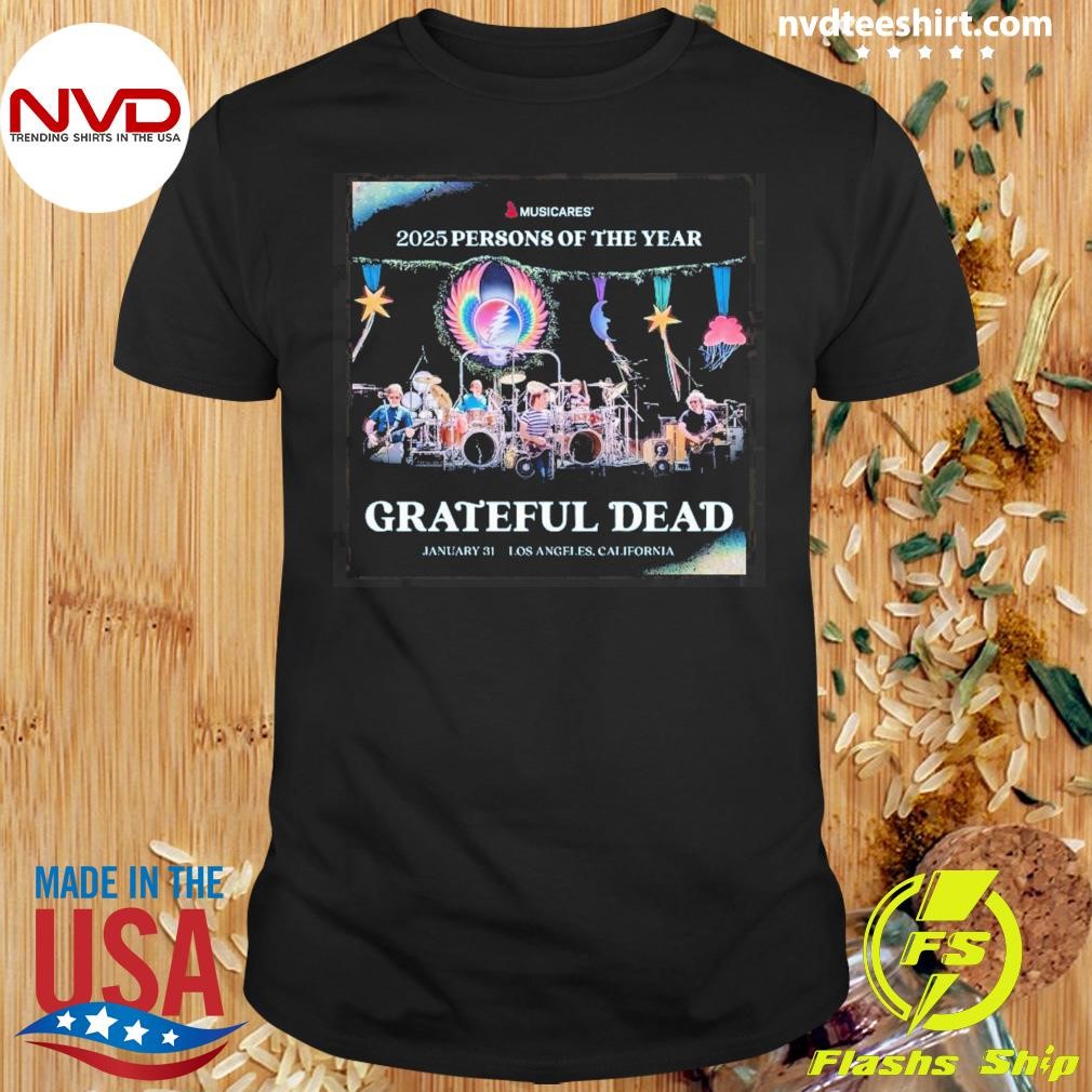 Grateful Dead Musicares 2025 Person Of The Year Shirt