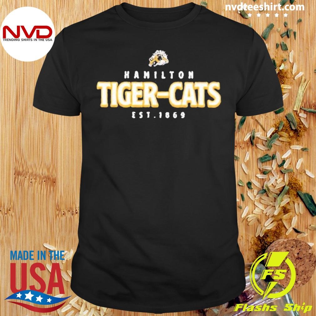 Hamilton Tigers Cats Est 1869 Shirt