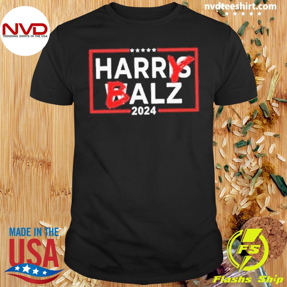 Harry Balz 2024 Funny Harris Walz 2024 Shirt