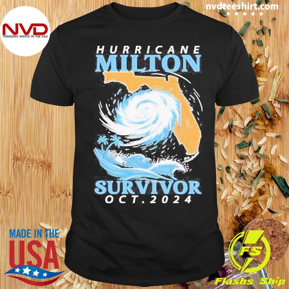 Hurricane Milton Survivor Hurricane Milton Approaches Florida Oct. 2024 Shirt