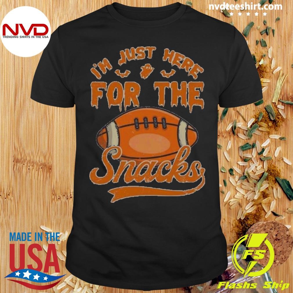 I Am Just Here For The Snacks Football Lovers Halloween 2024 Shirt