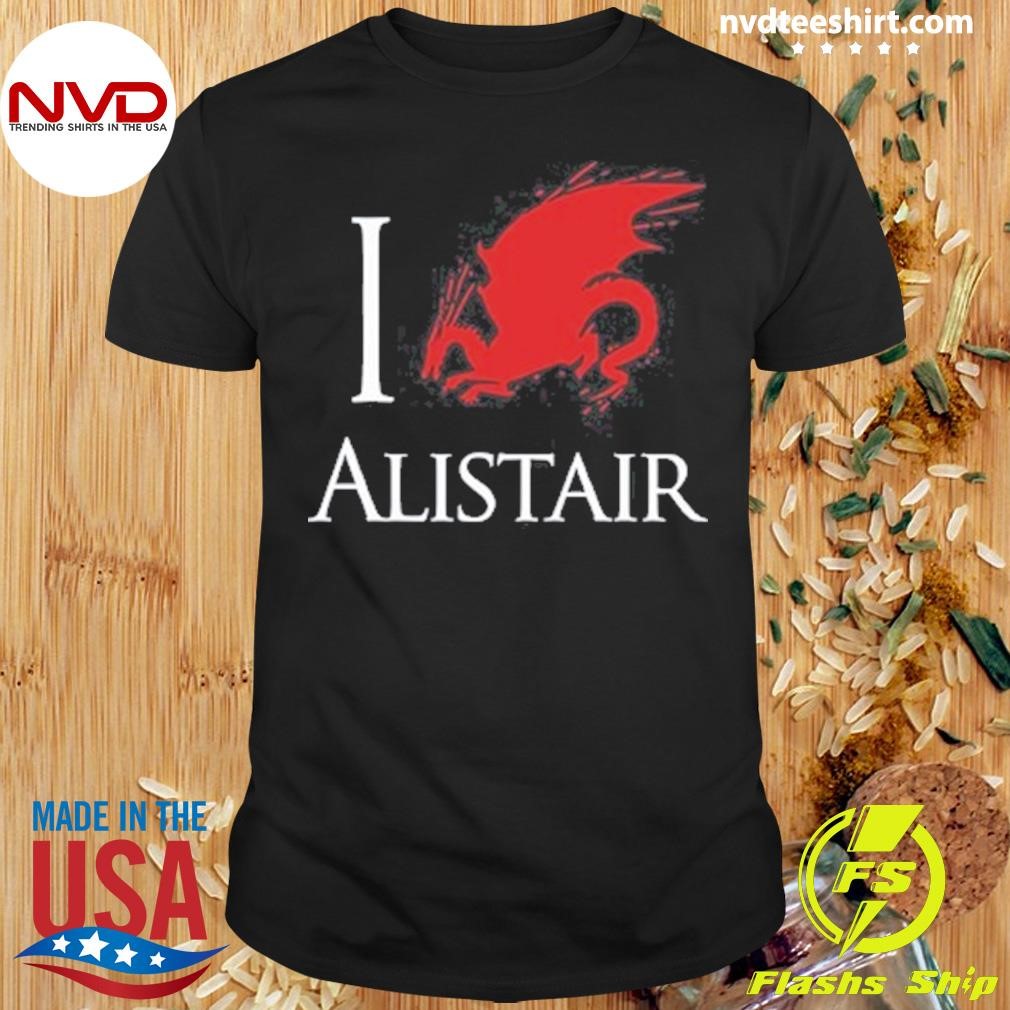 I Dragon Alistair Shirt