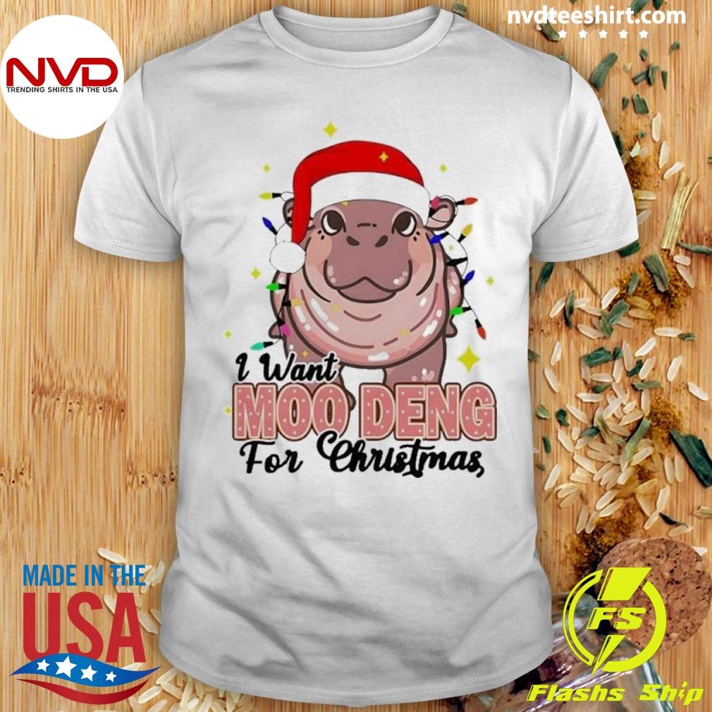 I Want Moo Deng For Christmas Santa Hat Shirt