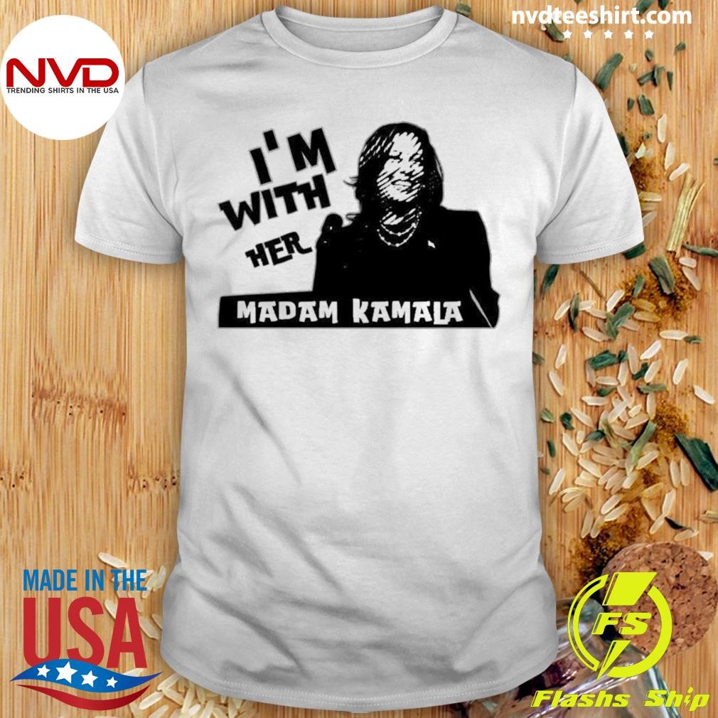 I’m With Her Madam Kamala Voting Prevents Unwanted Presidencies 2024 Shirt