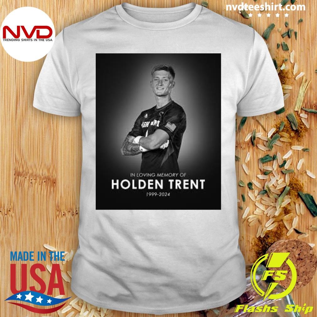 In Loving Memory Of Holden Trent 1999-2024 Shirt