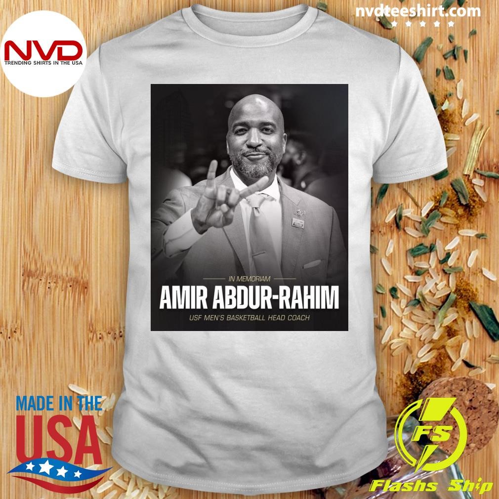 In Memoriam Amir Abdur-Rahim Usf Men's Basketball Head Coach Shirt