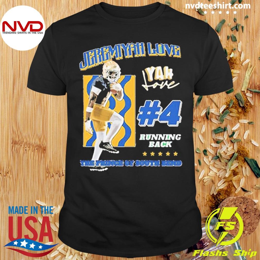 Jeremiyah Love Prince of South Bend 2024 Shirt